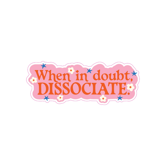WHEN IN DOUBT