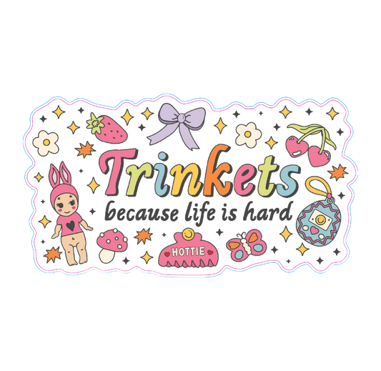 TRINKETS BC LIFE