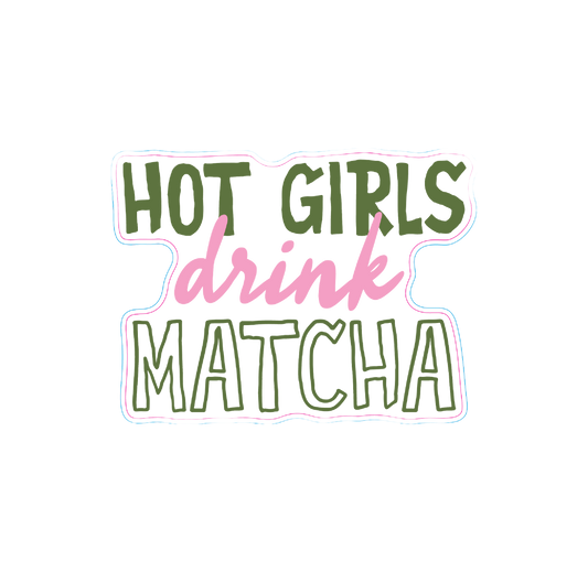 HOT GIRL MATCHA