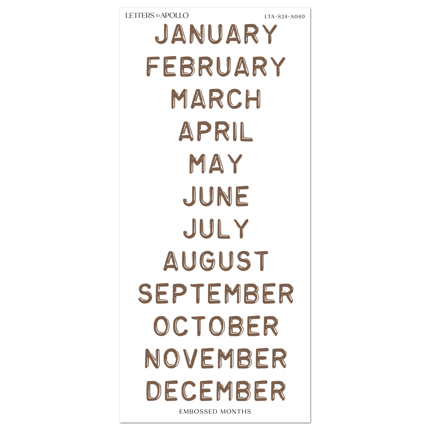 CHOCOLATE EMBOSSED MONTHS